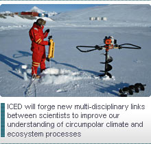 ICED will forge new multi-disciplinary links between scientists to improve our understanding of circumpolar climate and ecosystem processes